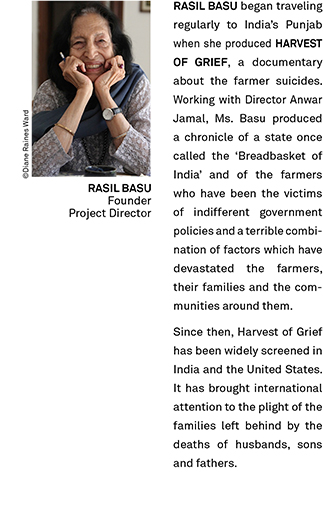 Rasil Basu began traveling to India's Punjab when she produced Harvest of Grief, a documentary about the farmer suicides.
